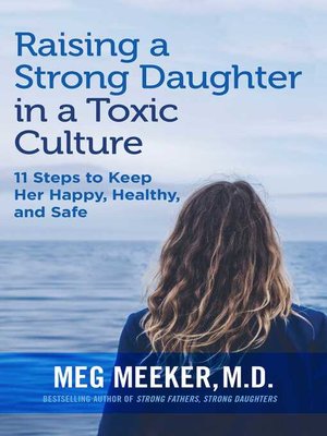 cover image of Raising a Strong Daughter in a Toxic Culture